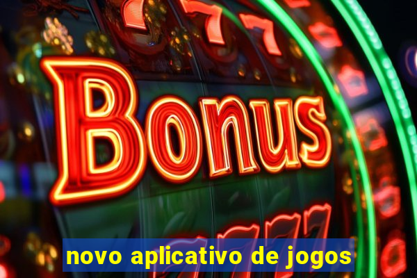 novo aplicativo de jogos